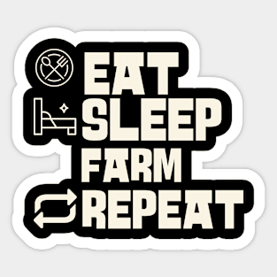 Eat Sleep Farm Repeat Sticker